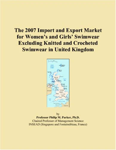 The 2007 Import and Export Market for Womens and Girls Swimwear Excluding Knitted and Crocheted Swimwear in United Kingdom