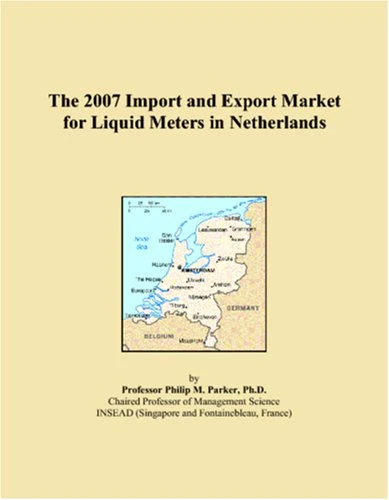 The 2007 Import and Export Market for Liquid Meters in Netherlands