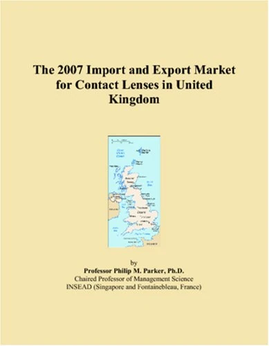 The 2007 Import and Export Market for Contact Lenses in United Kingdom