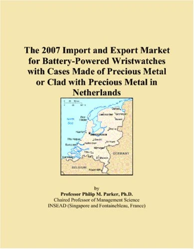 The 2007 Import and Export Market for Battery-Powered Wristwatches with Cases Made of Precious Metal or Clad with Precious Metal in Netherlands
