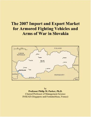 The 2007 Import and Export Market for Armored Fighting Vehicles and Arms of War in Slovakia - Image 1