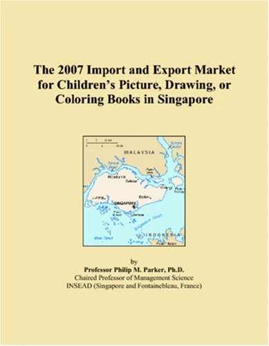 The 2007 Import and Export Market for Children�s Picture, Drawing, or Coloring Books in Singapore