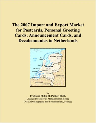 The 2007 Import and Export Market for Postcards, Personal Greeting Cards, Announcement Cards, and Decalcomanias in Netherlands - Image 1