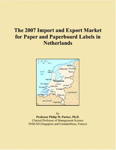 The 2007 Import and Export Market for Paper and Paperboard Labels in Netherlands