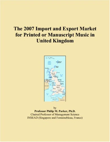 The 2007 Import and Export Market for Printed or Manuscript Music in United Kingdom