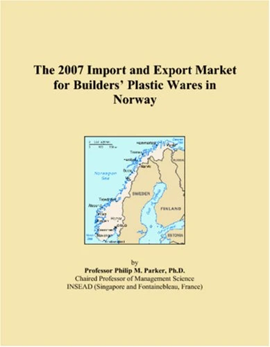 2007 Import and Export Market: Builders Plastic Wares Norway