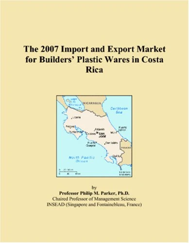 The 2007 Import and Export Market for Builders Plastic Wares in Costa Rica