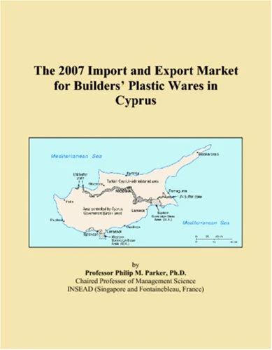 The 2007 Import and Export Market for Builders Plastic Wares in Cyprus