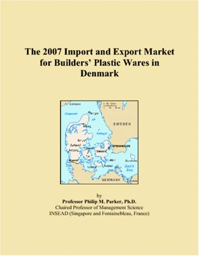 The 2007 Import and Export Market for Builders Plastic Wares in Denmark