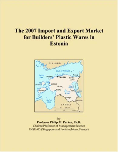 The 2007 Import and Export Market for Builders Plastic Wares in Estonia