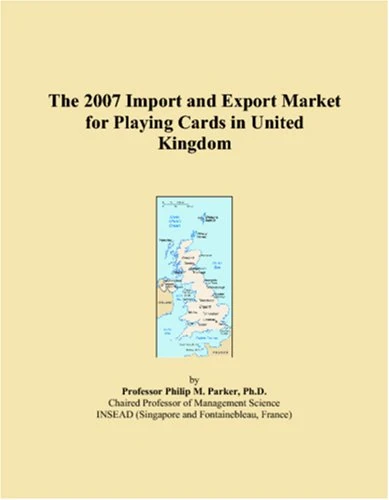The 2007 Import and Export Market for Playing Cards in United Kingdom