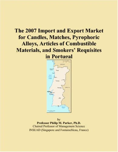 The 2007 Import and Export Market for Candles, Matches, Pyrophoric Alloys, Articles of Combustible Materials, and Smokers Requisites in Portugal