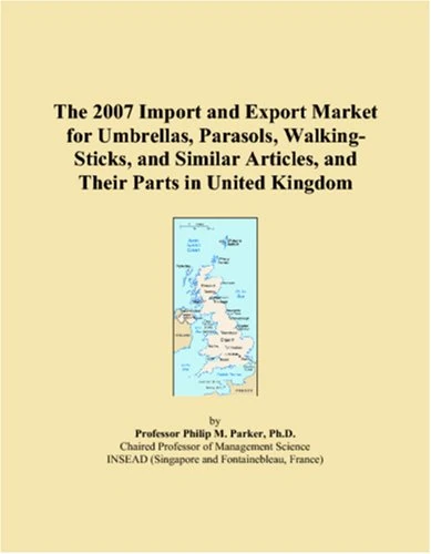 2007 UK Import and Export Market: Umbrellas and Parasols