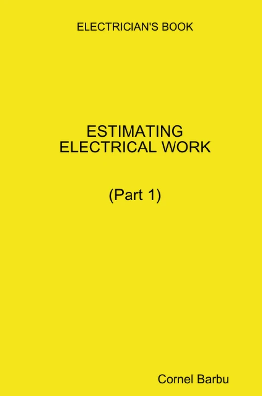 ELECTRICIAN'S BOOK -ESTIMATING ELECTRICAL WORK