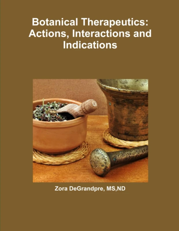 Botanical Therapeutics: Actions, Interactions and Indications - Image 1