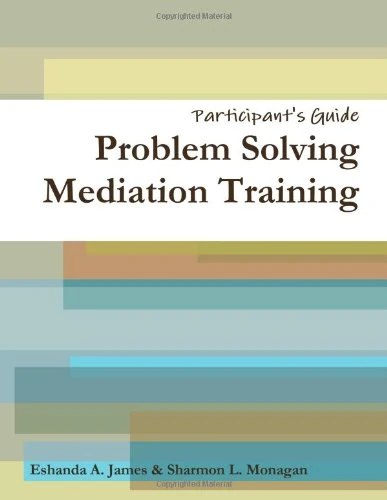 Problem Solving Mediation Training: Participant's Guide - Image 1