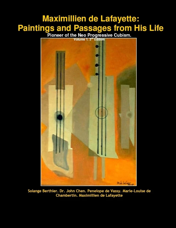 Maximillien de Lafayette:His Paintings and Passages from His Life