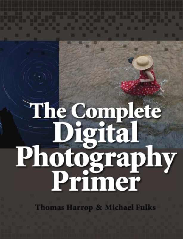 The Complete Digital Photography Primer (COLOR) - Image 1