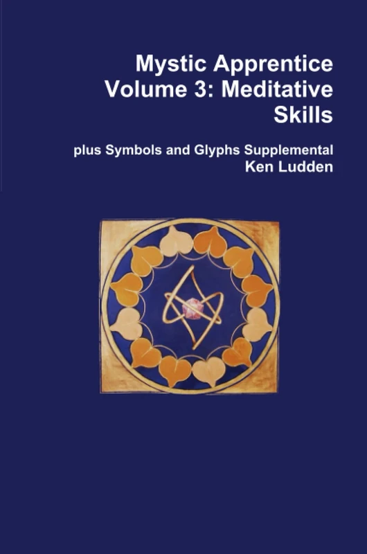 Mystic Apprentice Volume 3: Meditative Skills with Symbols and Glyphs Supplemental - Image 1