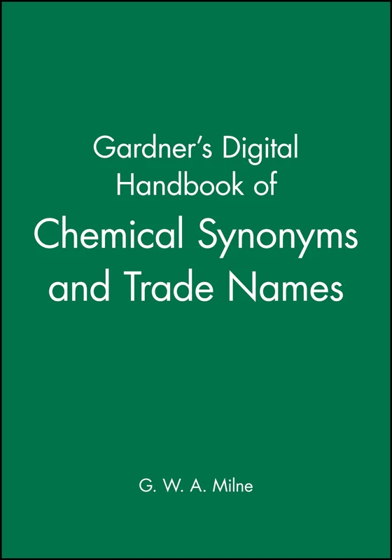 Gardner′s Digital Handbook of Chemical Synonyms and Trade Names - Image 1