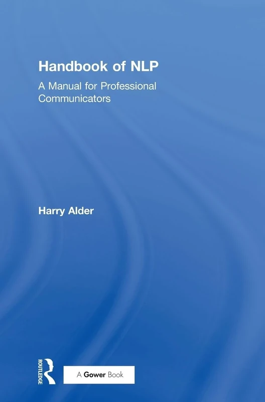 Handbook of NLP: A Manual for Professional Communicators
