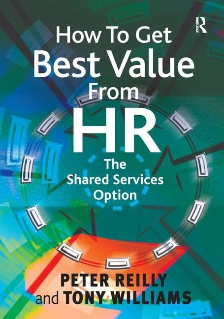 How To Get Best Value From HR: The Shared Services Option