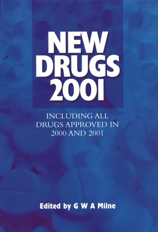 New Drugs 2001: Including All Drugs Approved in 2000 and 2001 - Image 1