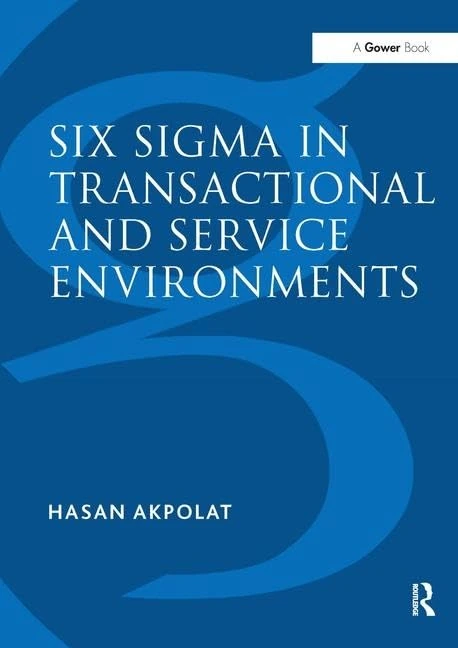Routledge - Six Sigma in Transactional and Service Environments