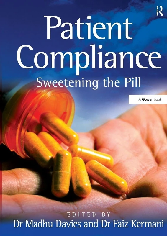 Routledge Patient Compliance: Sweetening the Pill - Book