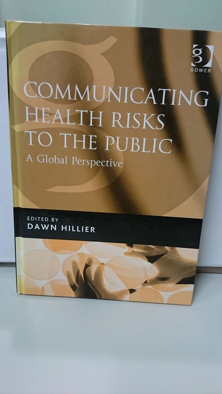 Communicating Health Risks to the Public: A Global Perspective
