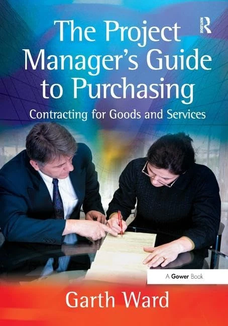 Routledge - The Project Manager's Guide to Purchasing Book