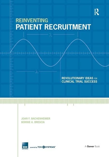 Routledge - Reinventing Patient Recruitment Book