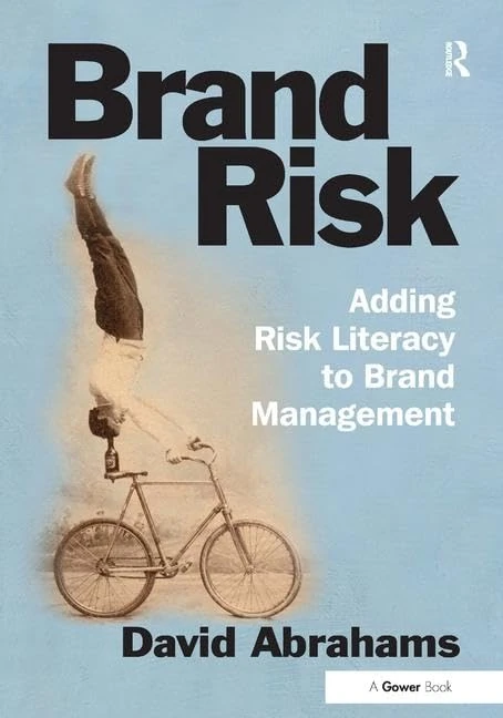 Brand Risk: Adding Risk Literacy to Brand Management - Image 1