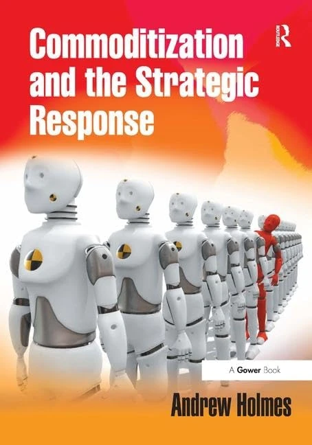 Commoditization and the Strategic Response - Image 1