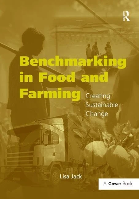 Benchmarking in Food and Farming - Routledge Book - Image 1