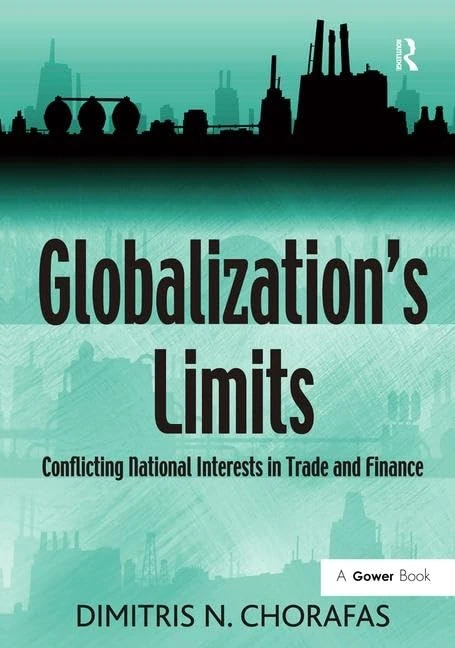 Globalization's Limits: Conflicting National Interests in Trade and Finance - Image 1