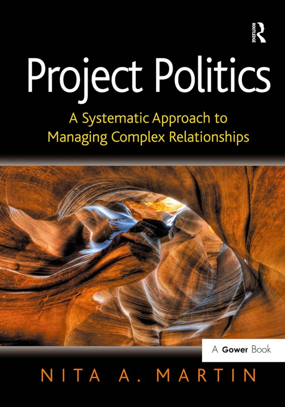 Routledge Project Politics - Managing Complex Relationships