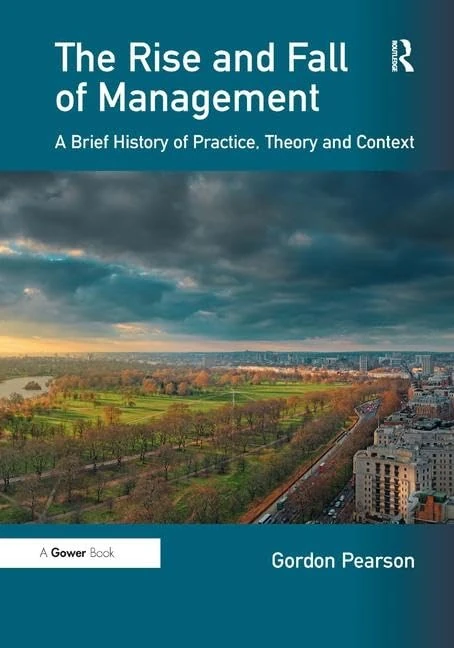 Routledge - The Rise and Fall of Management History Book