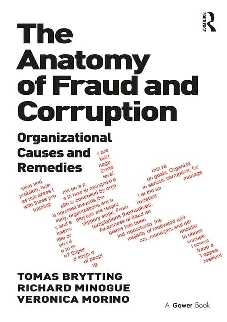 Routledge - The Anatomy of Fraud and Corruption Book