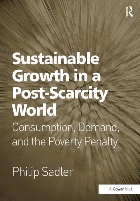 Routledge - Sustainable Growth in a Post-Scarcity World Book