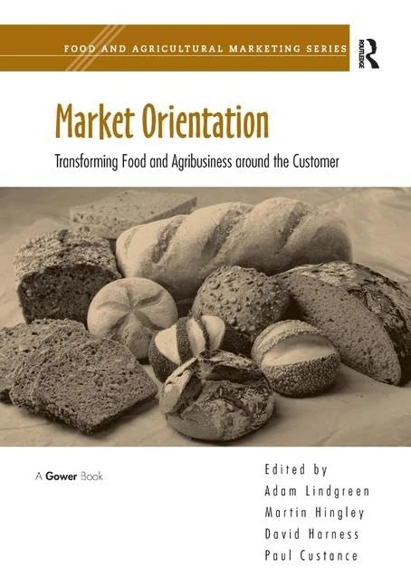Routledge Market Orientation - Food and Agribusiness Book