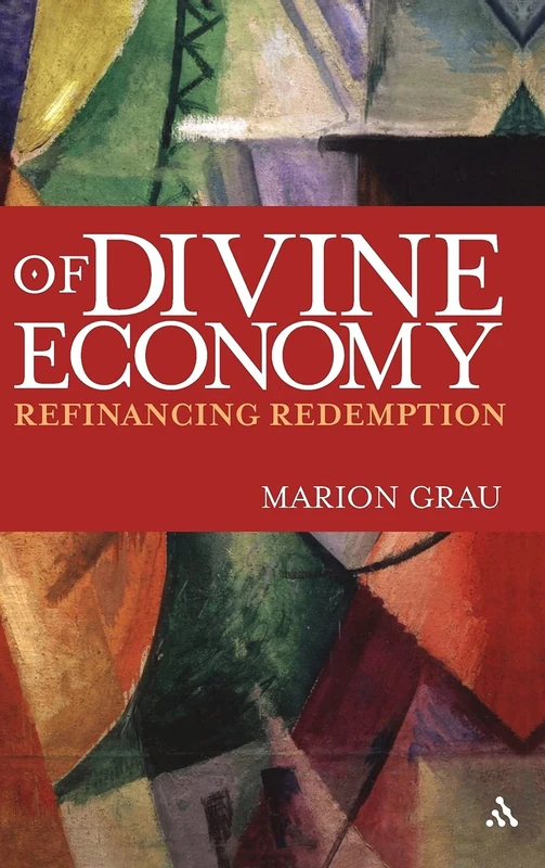 Of Divine Economy: Refinancing Redemption
