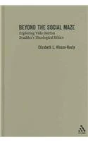 Beyond the Social Maze: Exploring Vida Dutton Scudder's Theological Ethics