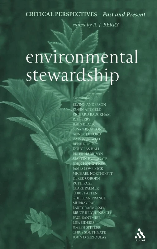 Environmental Stewardship: Critical Perspectives - Past and Present