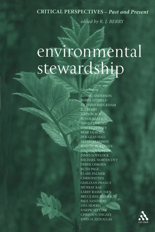 Environmental Stewardship: Critical Perspectives - Past and Present