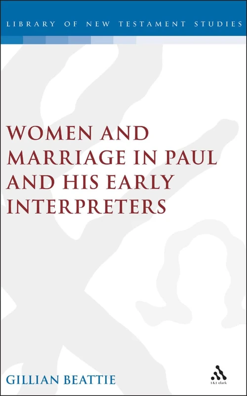 Women and Marriage in Paul and His Early Interpreters v. 296