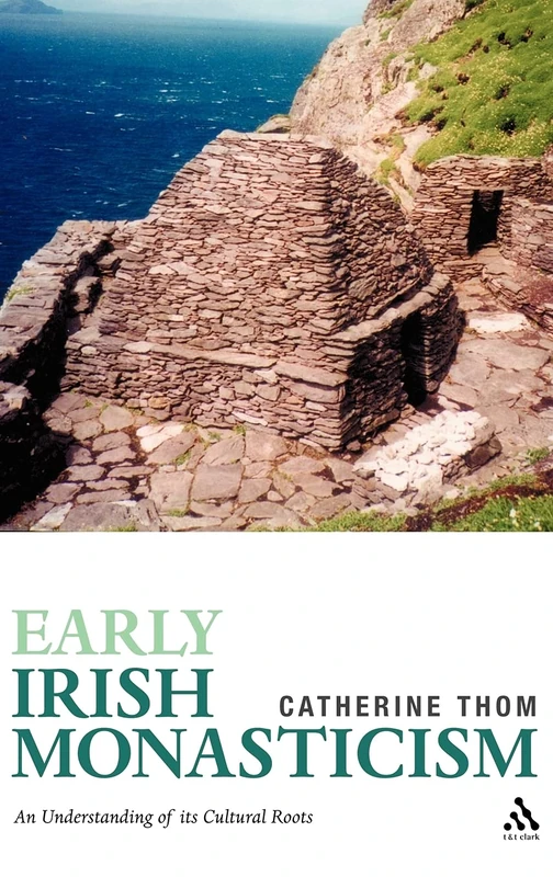 T&T Clark - Early Irish Monasticism: Cultural Roots Book