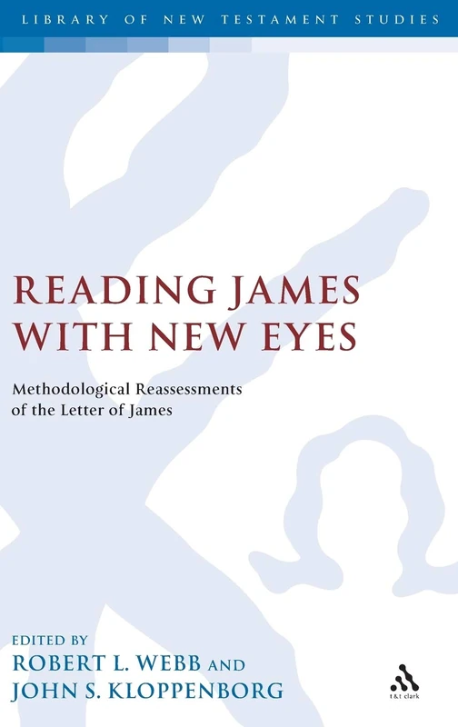 T&T Clark Reading James with New Eyes - Bible Studies Book