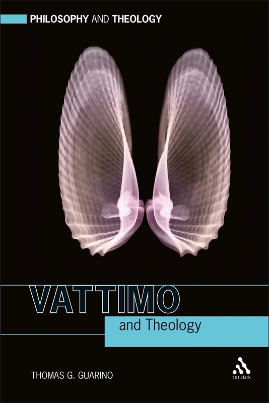 Vattimo and Theology (Philosophy & Theology)