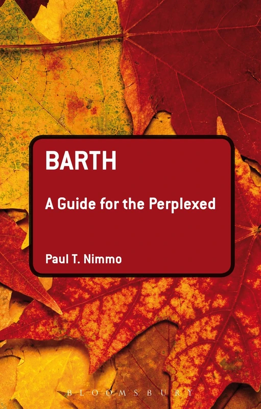 Barth: A Guide for the Perplexed (Guides for the Perplexed)